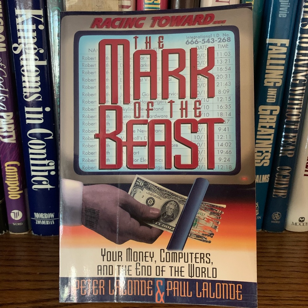 Racing towards the Mark of the Beast. By Paul & Peter Lalonde.  Used